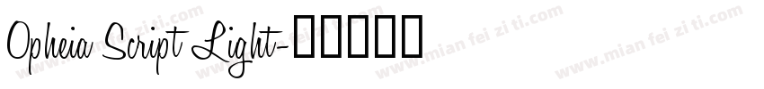 Opheia Script Light字体转换